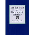 Fundamentals Of Naturopathic Medicine By Fraser Smith (hardcover - Dec. 15, 2001)