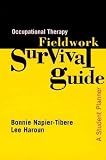 Occupational Therapy Fieldwork Survival Guide: A Student Planner
