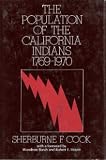 The population of the California Indians, 1769-1970