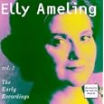 Elly Ameling: The Early Recordings, Vol. 3