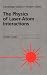 The Physics of Laser-Atom Interactions (Cambridge Studies in Modern Optics)