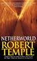 Netherworld: Discovering the Oracle of the Dead and Other Ancient Methods of Divination