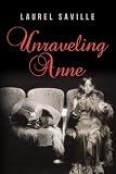 Unraveling Anne (Teaser Chapters)