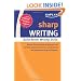 Sharp Writing: Building Better Writing Skills (Kaplan Sharp Series)