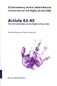 Commentary on the United Nations Convention on the Rights of the Child, Article 43-45: The UN Committee on the Rights of the Child (v. 43)