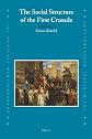 The Social Structure of the First Crusade (The Medieval Mediterranean) (Medieval Mediterranean)
