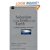 Salvation to the Ends of the Earth: A Biblical Theology of Mission (New Studies in Biblical Theology No. 11)