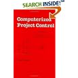 Computerized Project Control (Cost Engineering 13)