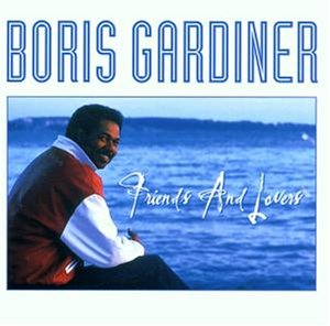 Boris Gardiner - Friends And Lovers - Zortam Music