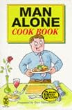Man Alone Cook Book (Right Way) Don Tibbenham