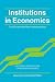 Book Institutions in Economics: The Old and the New Institutionalism (Historical Perspectives on Modern Economics)