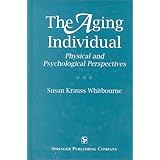 the aging individual physical and psychological perspectives
