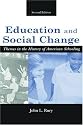 Education and Social Change: Themes in the History of American Schooling