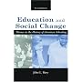 Education and Social Change: Themes in the History of American Schooling