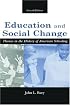 Education and Social Change: Themes in the History of American Schooling