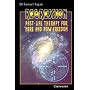 Regression: Past-life Therapy for Here and Now Freedom