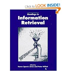 Readings in Information Retrieval (The Morgan Kaufmann Series in Multimedia Information and Systems)
