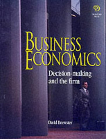 City Travel Guides Discounted  Books : Business Economics: Decision-Making and the Firm