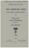 Oeuvres compl�tes, tome 4 : Les Amours de 1552