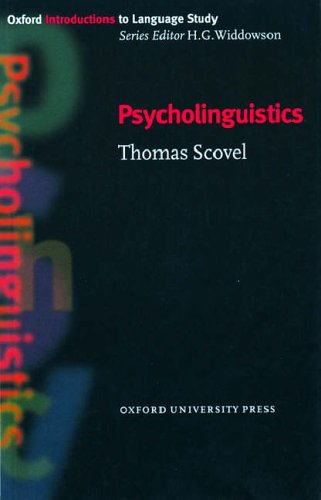 Psycholinguistics (Oxford Introductions to Language Study)