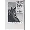 Sherlock Holmes By Gas Lamp: Highlights from the First Four Decades of the Baker Street Journal