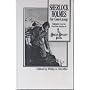 Sherlock Holmes By Gas Lamp: Highlights from the First Four Decades of the Baker Street Journal