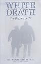 White Death: The Blizzard of '77 (Millenium Edition)