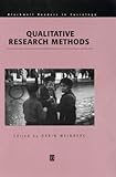 Qualitative Research Methods (Blackwell Readers in Sociology)