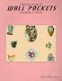 Collectors Guide to Wall Pockets: Affordable & Other$