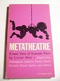 Metatheatre a New View of Dramatic Form