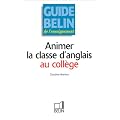 Animer la classe d'anglais au coll�ge