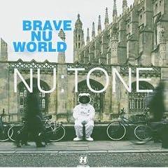 Album cover for Brave Nu World by Nu:Tone CD from which you can create your own MP3 Ringtones / Realtones using the ToneBee online ringtone maker.