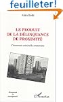 Le produit de la d�linquance de proxi...