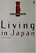 Living in Japan (Getting Closer to Japan)