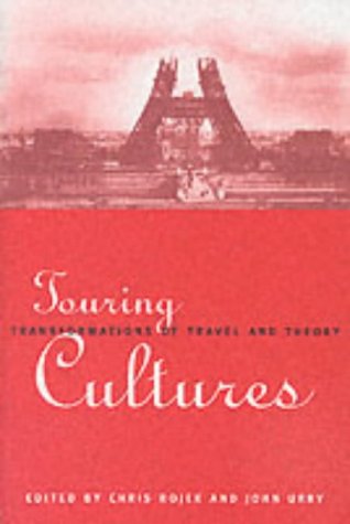 City Travel Guides Discounted  Books : Touring Cultures: Transformations of Travel and Theory