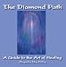 Book The Diamond Path: A Guide to the Art of Healing
