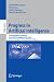 Progress in Artificial Intelligence: 14th Portuguese Conference on Artificial Intelligence, EPIA 2009, Aveiro, Portugal, October 12-15, 2009, ... / Lecture Notes in Artificial Intelligence)