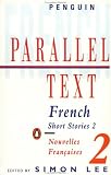 French Short Stories 2: Parallel Text (Parallel Text, Penguin)