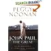John Paul the Great: Remembering a Spiritual Father