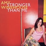 Stronger Than Me (3 Tracks)
