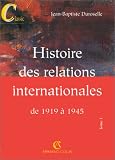 Revue Armand Colin  / Histoire des relations internationales de 1919 à 1945 Tome 1