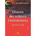 Histoire des relations internationales de 1919 � 1945 Tome 1