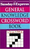 "Sunday Express" General Knowledge Crossword Book: v. 7 (Crossword)