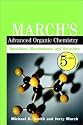 March's Advanced Organic Chemistry: Reactions, Mechanisms, and Structure, 5th Edition