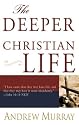 The Deeper Christian Life