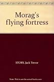 Morag's flying fortress
