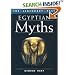 Egyptian Myths (Legendary Past Series)