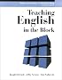 Teaching English in the Block (Teaching in the Block)