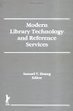 Modern Library Technology And Reference Services