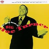 Big Joe Turner - The Very Best of Big Joe Turner
